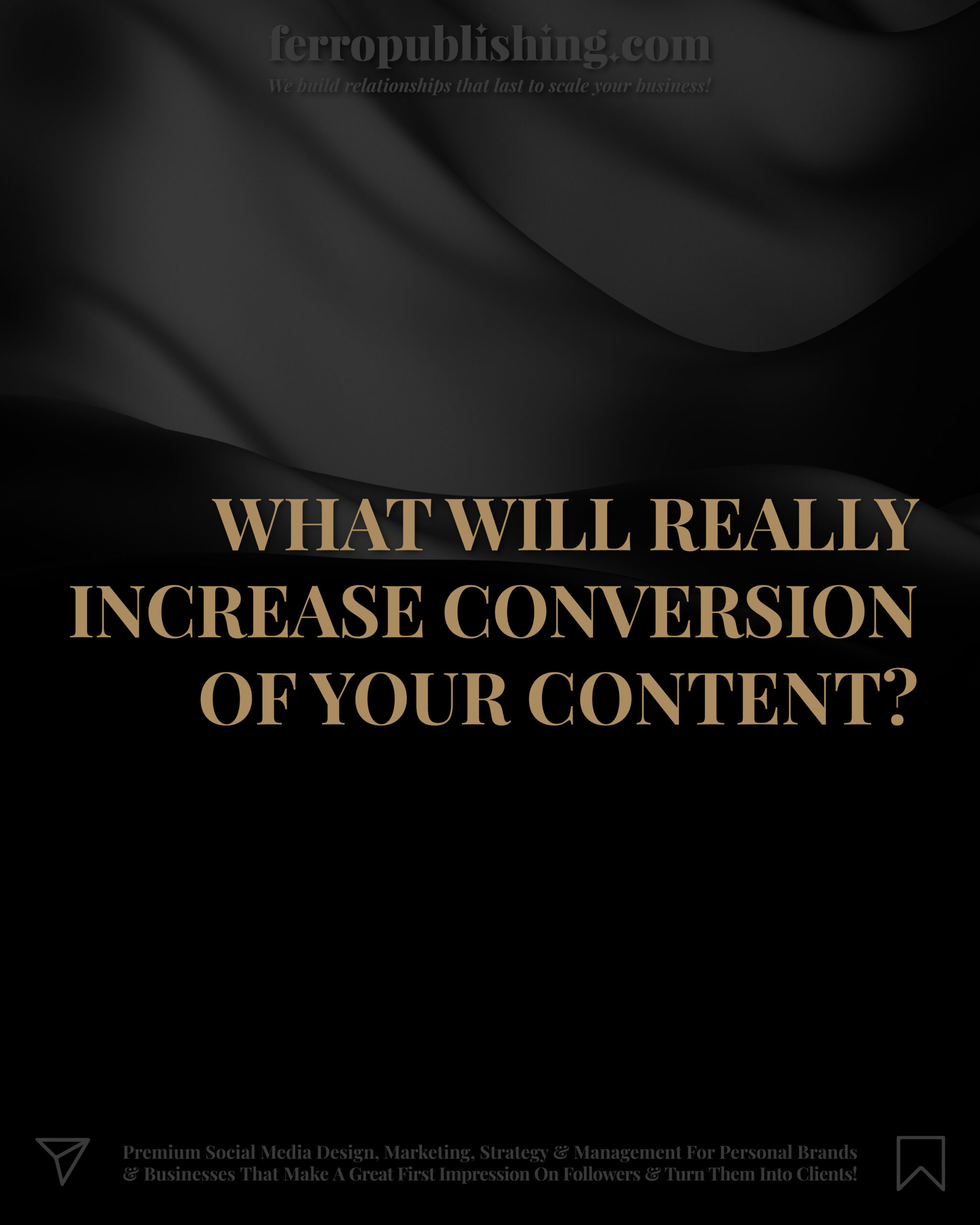 What will really increase conversation of your content?